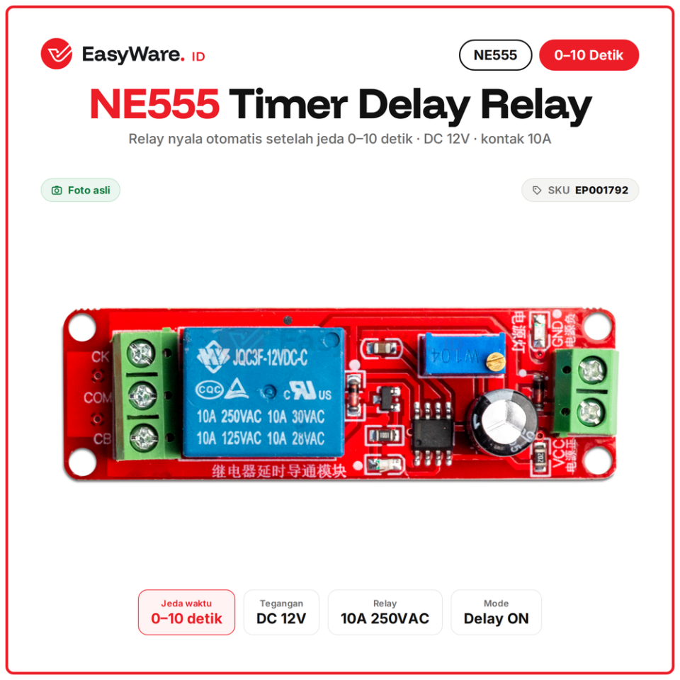 NE555 Timer Delay Relay Modul Tunda Nyala 0–10 Detik DC 12V