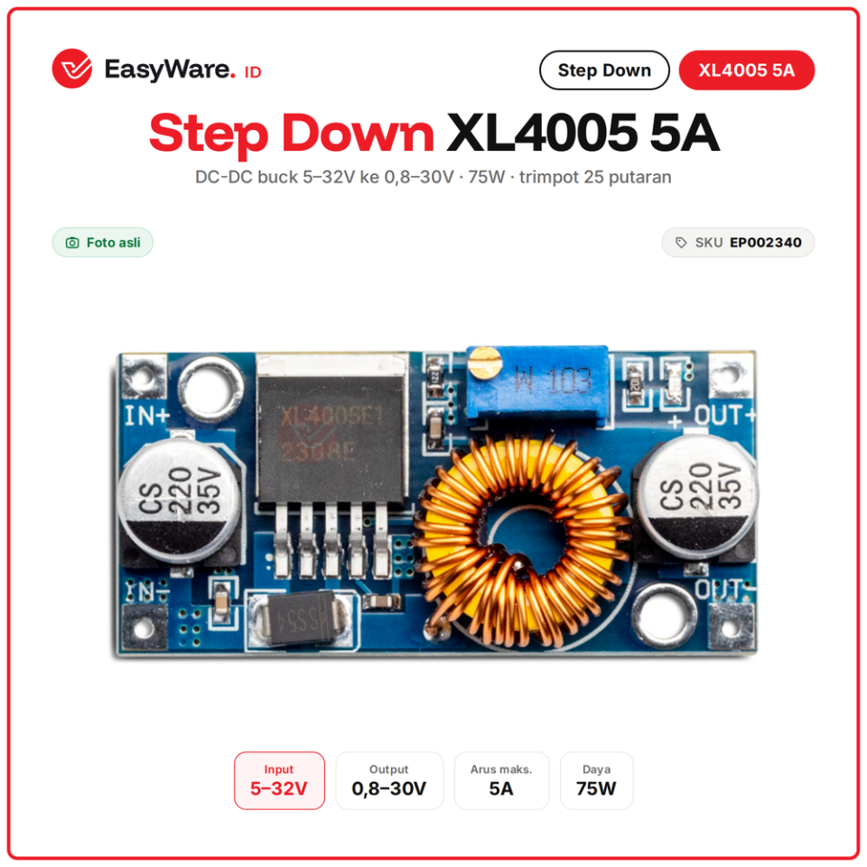 Step Down DC DC XL4005 5A 75W Adjustable Buck Converter Input 5-32V Output 0.8-30V Penurun Tegangan Arduino